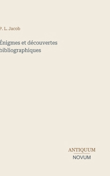 Hardcover Énigmes et découvertes bibliographiques [French] Book