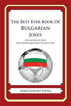 The Best Ever Book of Bulgarian Jokes