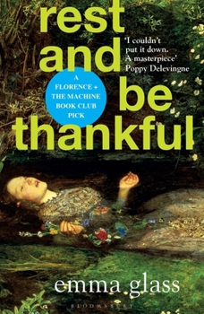 Paperback Rest and Be Thankful: Emma Glass Book