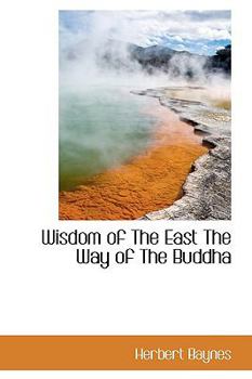 Wisdom of The East The Way of The Buddha