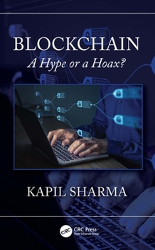 Hardcover Blockchain: A Hype or a Hoax? Book