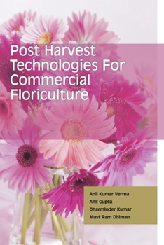 Paperback Postharvest Technologies for Commercial Floriculture Book