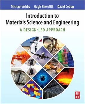 Paperback Introduction to Materials Science and Engineering: A Design-Led Approach Book