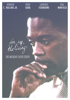 For Us, the Living: The Medgar Evers Story