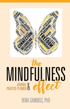 Paperback The Mindfulness Effect Journal and Practice Planner Book