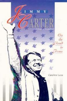 Hardcover Jimmy Carter: On the Road to Peace Book