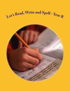 Paperback Let's Read, Write and Spell - Year R: For readers aged 4 and 5 Book