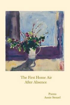 Paperback The First Home Air After Absence Book