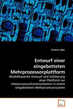 Paperback Entwurf einer eingebetteten Mehrprozessorplattform [German] Book