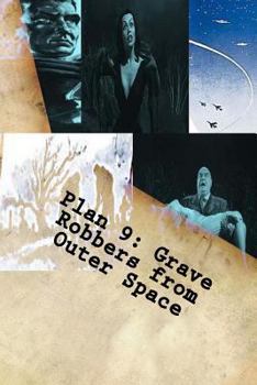 Paperback Plan 9: Grave Robbers from Outer Space Book