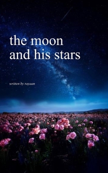 Paperback The moon and his stars Book