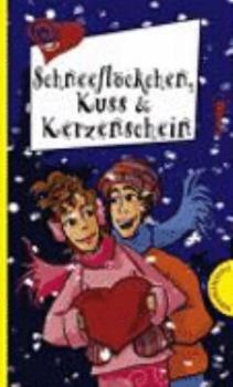 Schneeflöckchen, Kuss & Kerzenschein - Book  of the Freche Mädchen - freche Bücher!
