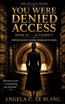 Hardcover You Were Denied Access: A Powerful Journey of Rejection, Boundaries, Self-Worth, and Reclaiming Your Power Book
