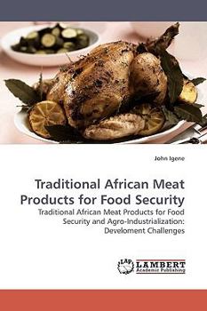 Paperback Traditional African Meat Products for Food Security Book
