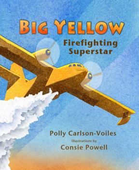 Hardcover Big Yellow Polly Carlson-Voiles and Consie Powell Hardcover Book