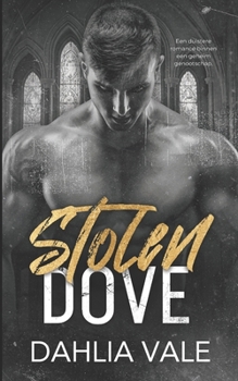 Stolen Dove: Een duistere geheime society-romance (De duistere miljardairs) (Dutch Edition)