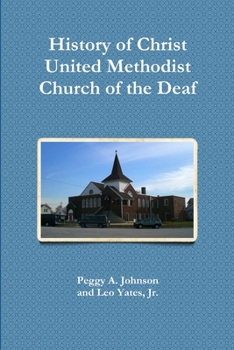 History of Christ United Methodist Church of the Deaf