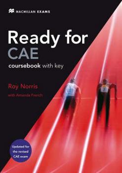 Paperback Ready for Cae: Suitable for the Updated Cae Exam. Coursebook with Key Book