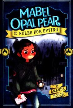 Paperback Mabel Opal Pear & the Rules for Spying Book