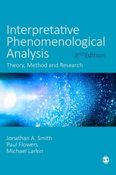 Hardcover Interpretative Phenomenological Analysis: Theory, Method and Research Book