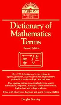 Dictionary of Mathematics Terms (Barron's Business Dictionaries)