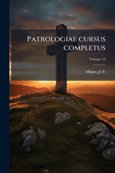 Paperback Patrologiae cursus completus: Series latina; Volume 53 [Latin] Book