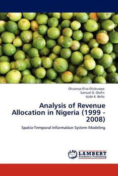 Paperback Analysis of Revenue Allocation in Nigeria (1999 - 2008) Book