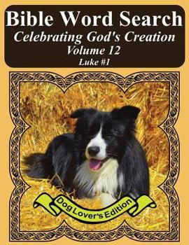 Paperback Bible Word Search Celebrating God's Creation Volume 12: Luke #1 Extra Large Print Book