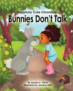 Nappturly Cute Chronicles: Bunnies Don't Talk