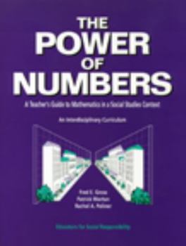 Paperback The Power of Numbers: A Teacher's Guide to Mathematics in a Social Studies Context Book