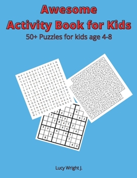 Awesome Activity Book for Kids: 50+ Puzzles for kids age 4-8