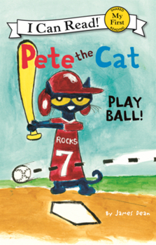 Library Binding Pete the Cat: Play Ball! Book