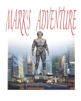 Paperback Mark's adventure Book