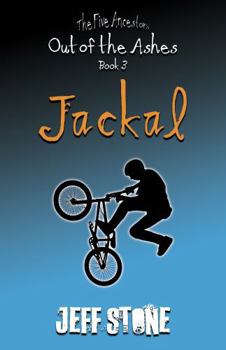 Jackal - Book #3 of the Five Ancestors: Out of the Ashes