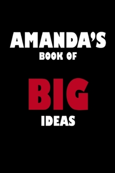 Paperback Amanda's Book of Big Ideas Book