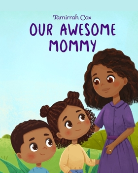 Paperback Our Awesome Mommy Book