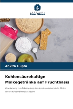 Paperback Kohlensäurehaltige Molkegetränke auf Fruchtbasis [German] Book