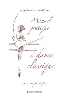 Paperback Manuel pratique de danse classique [French] Book