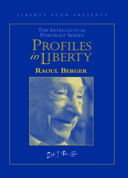 RAOUL BERGER PROFILE IN LIBERTY DVD