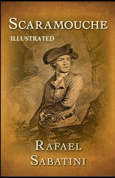 Paperback Scaramouche Illustrated Book