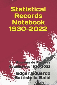 Paperback Statistical Records Notebook 1930-2022: Apuntes de Récords Estadísticos 1930-2022 Book
