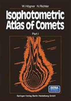 Paperback Isophotometric Atlas of Comets: Part I Book