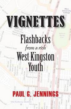 Paperback Vignettes: Flashbacks from a rich West Kingston Youth Book