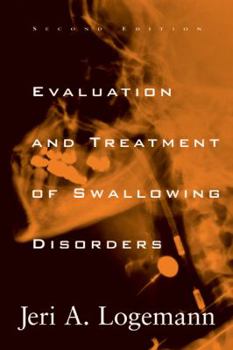 Hardcover Evaluation and Treatment of Swallowing Disorders Book