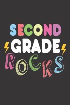 Paperback Second Grade Rocks: 6x9 Notebook, Ruled, Back to School, 2nd Grade, Teacher and Student Class Activity Book