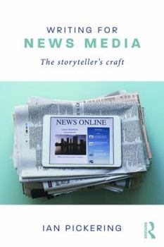 Paperback Writing for News Media: The Storyteller's Craft Book