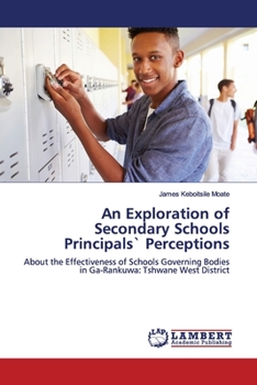 Paperback An Exploration of Secondary Schools Principals` Perceptions Book