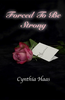 Paperback Forced To Be Strong Book