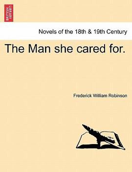 Paperback The Man She Cared For. Book