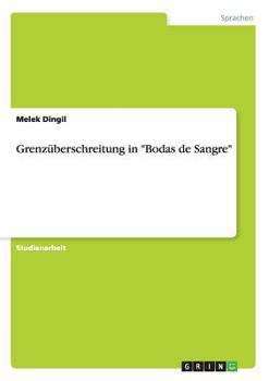 Paperback Grenzüberschreitung in "Bodas de Sangre" [German] Book